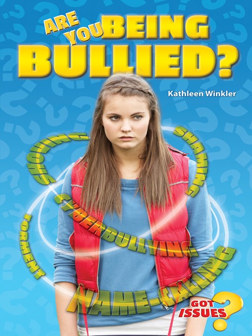 Title details for Are You Being Bullied? by Kathleen Winkler - Available